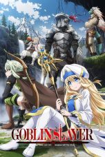 Goblin Slayer (2018) Goblin Slayer (2018)